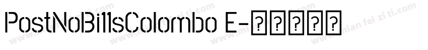 PostNoBi11sColombo E字体转换